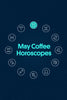 May Coffee Horoscopes: Find Your New Favorite