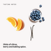 Tasting notes: citrus, berry and baking spice