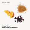 Tasting notes: citrus, brown sugar and dried fruit