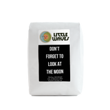 Don't Forget to Look at the Moon