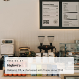 Roasted by Highwire, Oakland, CA