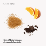 Tasting notes: brown sugar, citrus and chocolate