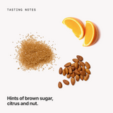 Tasting notes: brown sugar, citrus and nut