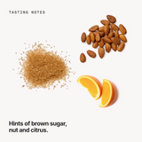 Tasting notes: brown sugar, nut and citrus