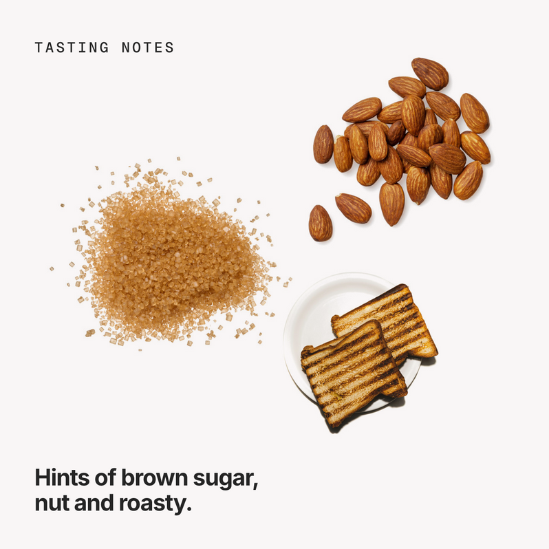 Tasting notes: brown sugar, nut and roasty