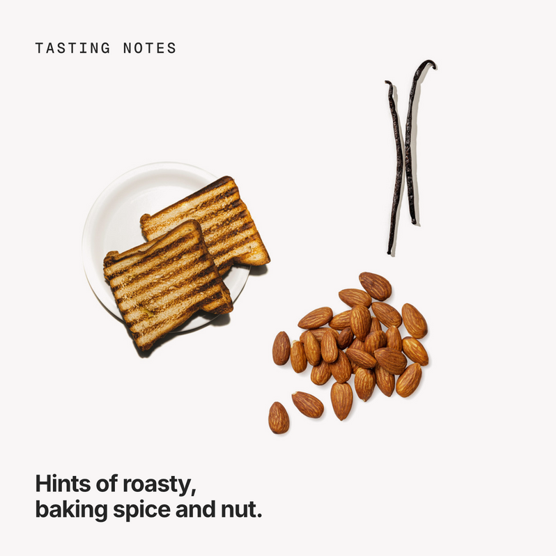 Tasting notes: roasty, baking spice and nut