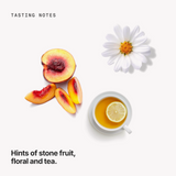 Tasting notes: stone fruit, floral and tea